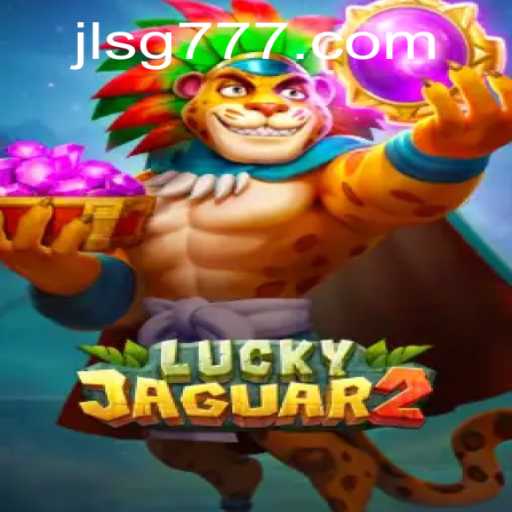 Exploring the Thrills of Luckyjaguar2: The Interactive Gaming Adventure with SG777