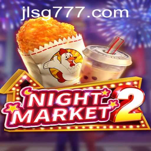 NightMarket2: Exploring the Exciting World of SG777