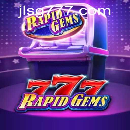 RapidGems777: Unveiling the Thrills of SG777 Gaming Experience